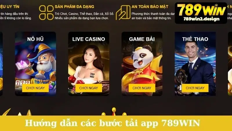 Hướng dẫn các bước tải app 789WIN cho từng thiết bị