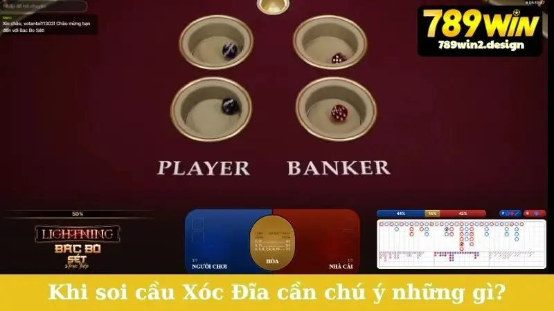 Khi soi cầu Xóc Đĩa cần chú ý những gì?